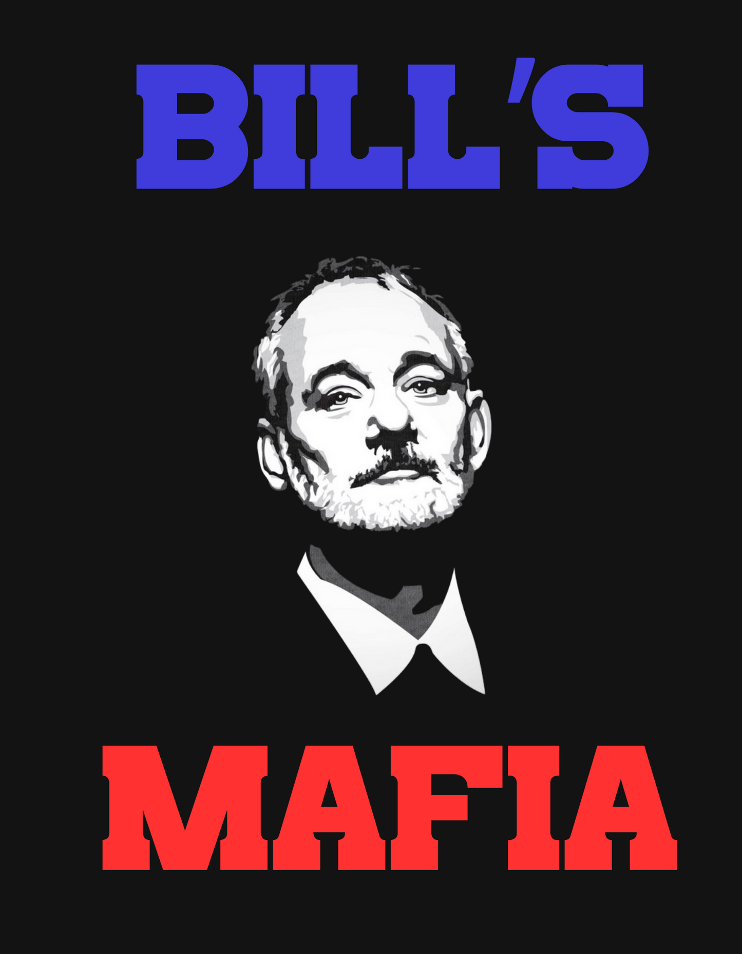 Bill's Mafia Cotton Tee - Only until 1/16/25